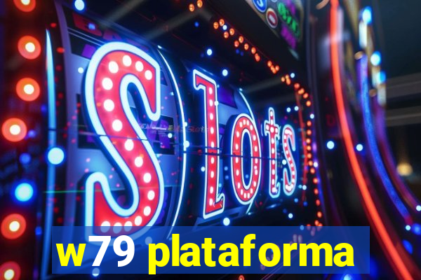 w79 plataforma